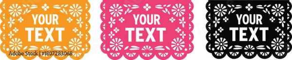 Fototapeta Set of editable Mexican papel picado banners with customizable text area, perfect for fiesta invitations, Día de los Muertos and festive decorations