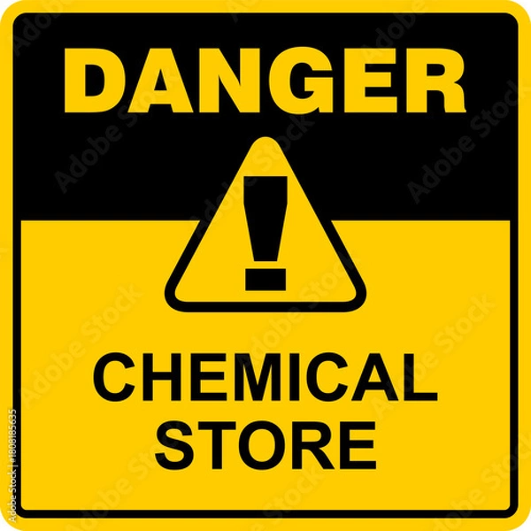Obraz Danger, Chemical store, sign vector