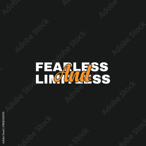 Fototapeta Black t shirt with bold motivational text graphic design featuring the words fearless limitless