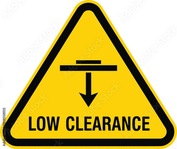 Obraz Low clearance warning sign yellow triangle with black symbol and text vector illustration for safety and caution