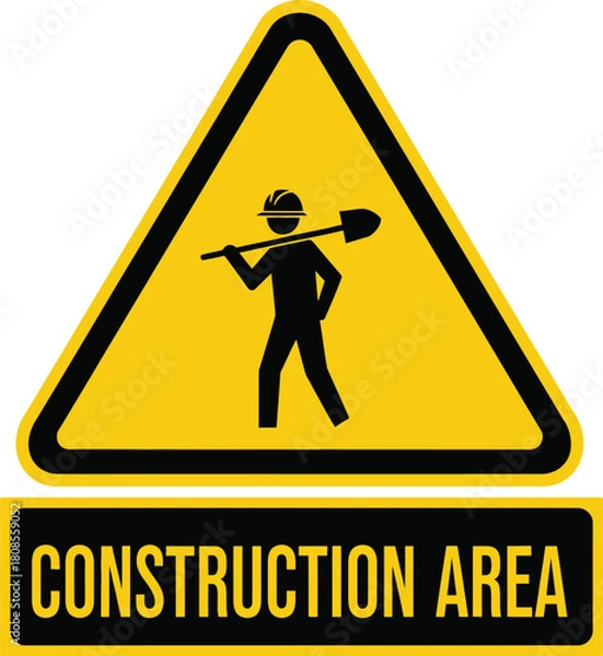 Obraz Construction area warning sign featuring a worker with a shovel vector illustration for safety and caution