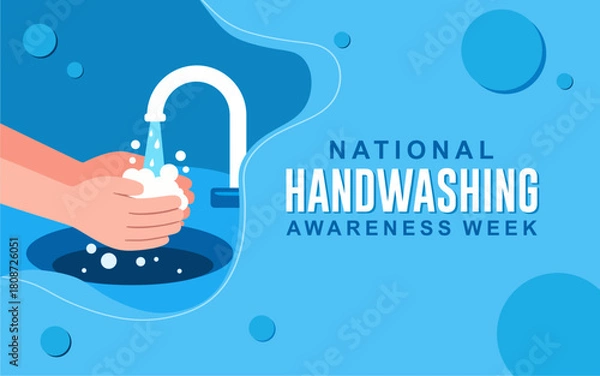 Fototapeta Vector graphic of National Handwashing Awareness Week great for national National Handwashing Awareness Week celebration, poster, banner and social media. flat design. vector illustration.