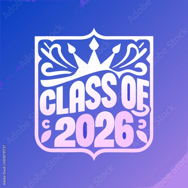 Fototapeta Celebrate the class of 2026 with this modern emblem featuring a stylized crown and bold typography, perfect for graduation announcements and party decorations