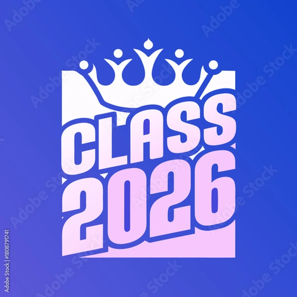 Fototapeta Modern class of 2026 design with a bold, geometric crown and vibrant background, perfect for graduation announcements and celebratory designs