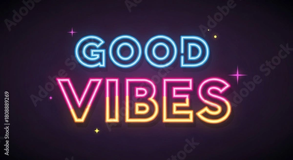 Obraz Good vibes neon sign glowing bright for positive energy and motivation with colorful light effect art