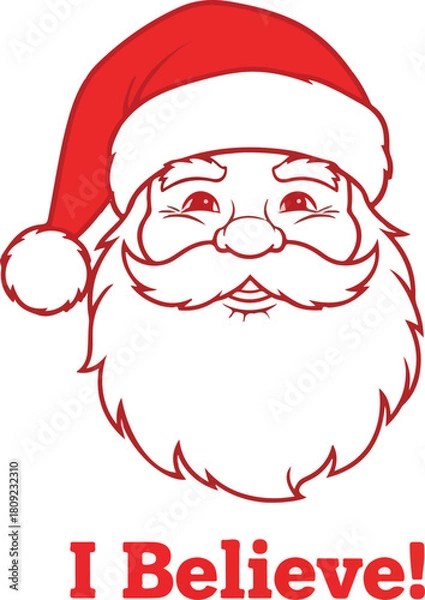 Fototapeta Santa Claus Smiling Face with Red Hat and White Beard I Believe Text.