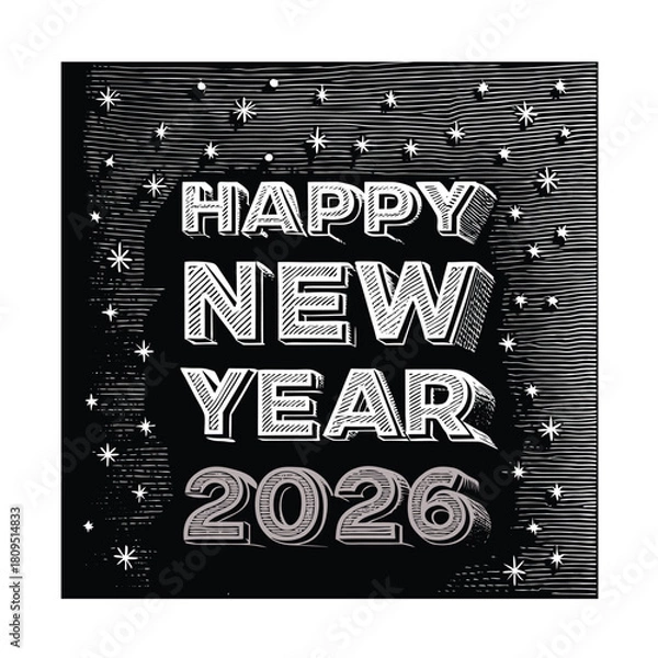 Obraz Happy New Year 2026 Engraving Style Greeting Card with Stars—Black and White Linocut Illustration
