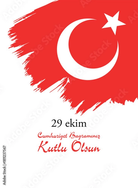 Obraz 29 oktober Republic Day Turkey and the National Day in Turkey happy holiday. graphic for design elements vector illustration.