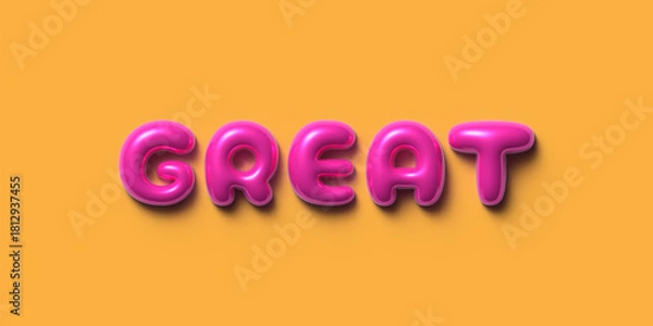 Fototapeta Inflatable Bubble Text Effect saying "Great", Pink Glossy Font on Orange Background