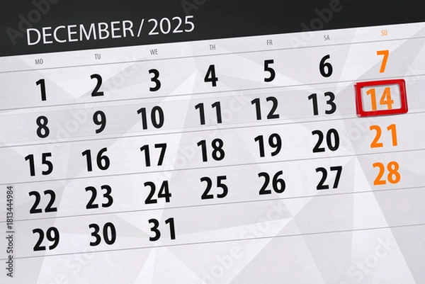 Obraz Calendar 2025, deadline, day, month, page, organizer, date, December, sunday, number 14