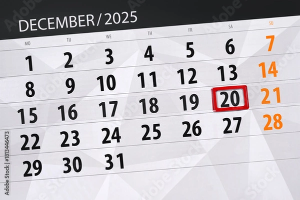 Obraz Calendar 2025, deadline, day, month, page, organizer, date, December, saturday, number 20