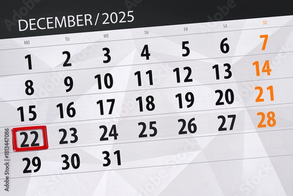 Obraz Calendar 2025, deadline, day, month, page, organizer, date, December, monday, number 22