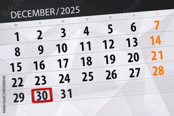 Obraz Calendar 2025, deadline, day, month, page, organizer, date, December, tuesday, number 30