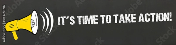 Obraz It´s time to take action!