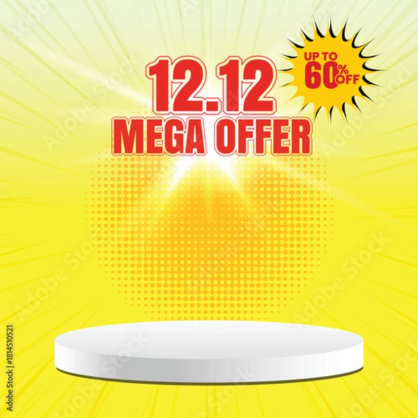 Obraz 12.12 Super Sale Banner Up to 60% Offer End of Year Discount Template with Podium.
Mid Month Shopping Day Illustration Template with 3d text effect. Special Offer Coupon,
60% Offer, 70% Offer, Voucher