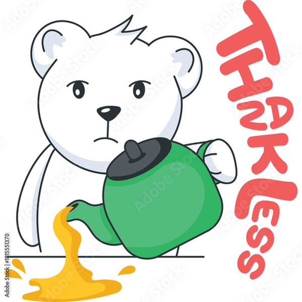 Obraz Sad White Bear Pouring Yellow Liquid From Green Teapot With Thankless Text Overlay Transparent Background