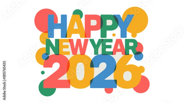 Fototapeta Vibrant New Year 2026 Celebration: A visually striking typographic composition celebrates the arrival of 2026, filled with colorful bubbles and a festive spirit.
