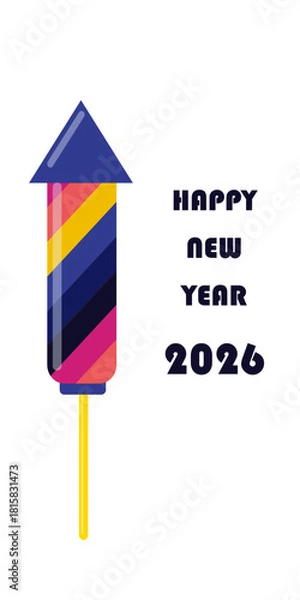 Fototapeta Colorful firework rocket illustration for a festive Happy New Year 2026 celebration, symbolizing hope and new beginnings