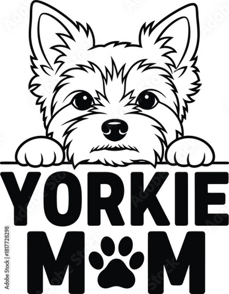Obraz Yorkie Mom Typography Illustration with Yorkshire Terrier Peek Vector Design Pet Lover Graphic Print Design