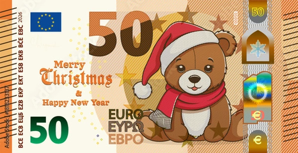 Obraz Vector holiday banknote of European Union. Note of 50 euro, sitting cuddly plush cute Teddy bear, red Santa hat and scarf. Merry Christmas and Happy new year. Money of Europe. Fifty. Obverse of bill
