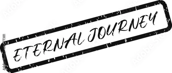 Fototapeta Eternal Journey stamped message conveying continuous growth and progress represented by a grunge texture