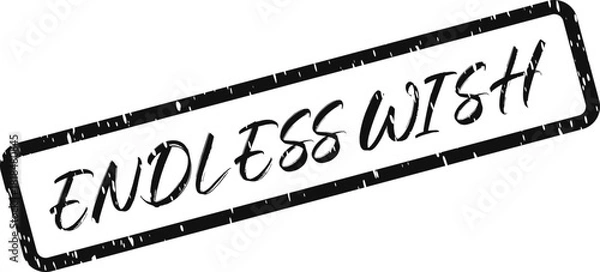 Fototapeta Grungy Black Endless Wish Stamp Mark Signifying Persistent Hopes and Aspirations Forever