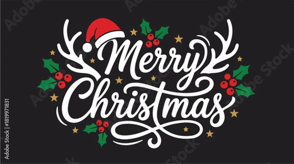 Fototapeta Merry Christmas festive typography with Santa hat and holly berries.