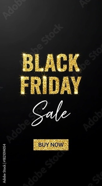 Fototapeta Luxurious Black Friday Sale Vertical Banner Design Featuring Sparkling Gold Glitter Text on a Deep Black Background Promoting Huge Seasonal Discounts and Online Shopping Opportunities