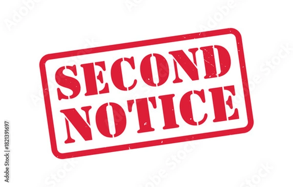 Obraz Second Notice Red Grunge Stamp, Official Reminder Rubber Seal, Distressed Follow-Up Alert Badge Vector