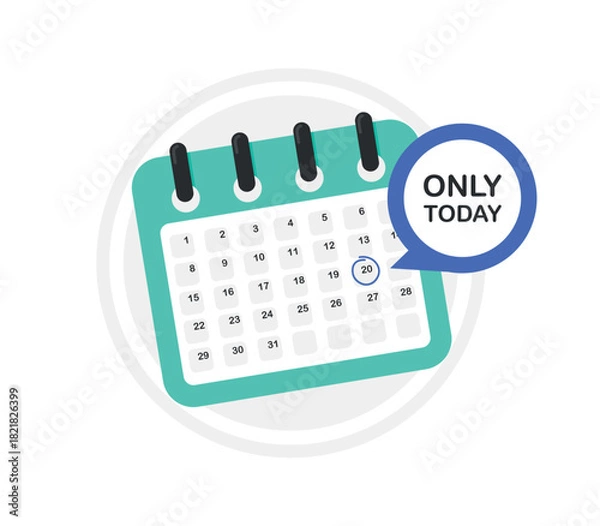 Fototapeta Only today sale symbol. Urgency information with only today sale promotion text message and calendar. Special offer sign. Vector illustration
