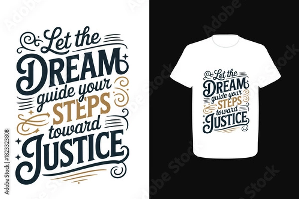 Obraz Let the dream guide your steps toward justice