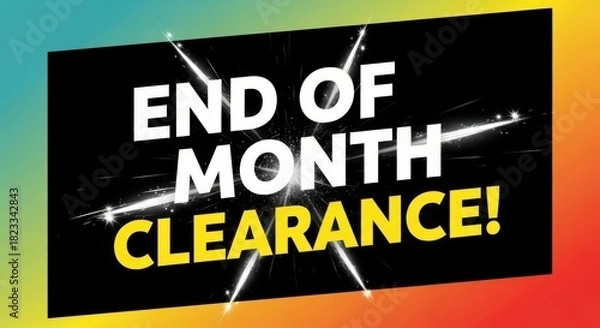 Obraz End of Month Clearance Event Shop Now Today