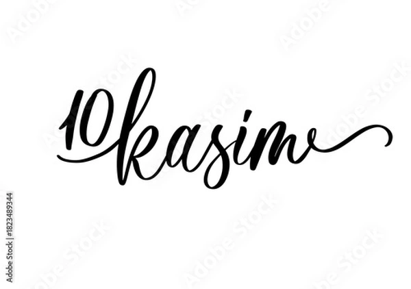Obraz 10 Kasım Calligraphy Script for Commemoration. Elegant Cursive Typography for Turkish Memorial Day
