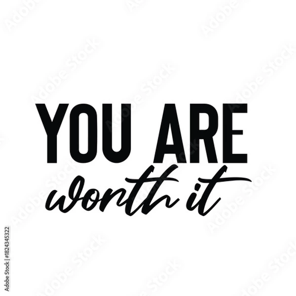 Obraz you are worth it