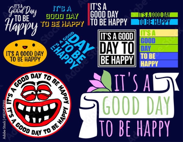 Fototapeta Good Day Be Happy Positive Vibes Motivation