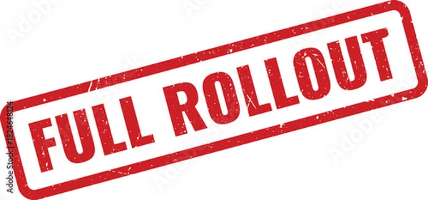 Fototapeta Official full rollout red rectangular grunge rubber stamp for business and project implementation success