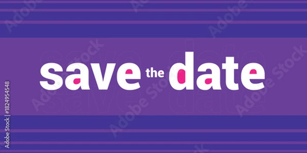 Obraz Save the date banner. Can be used for business, marketing and advertising. logo graphic design of event summit made for Technology and upcoming events. Vector EPS 10	