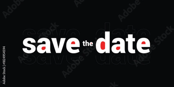 Fototapeta Save the date banner. Can be used for business, marketing and advertising. logo graphic design of event summit made for Technology and upcoming events. Vector EPS 10	