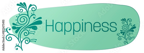 Fototapeta Happiness Floral Design Element Turquoise Background Text 