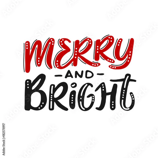 Fototapeta Merry and bright - handwriting lettering with ornament for invitations and greeting cards.
