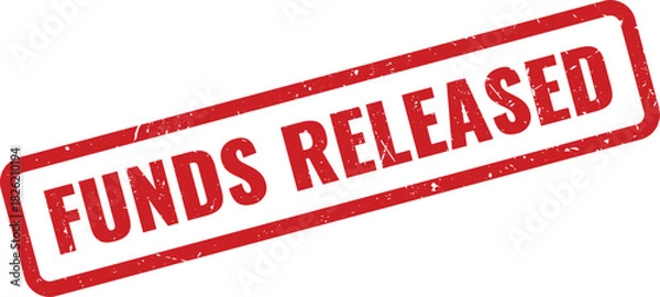 Fototapeta Red Funds Released grunge rubber stamp icon signifying financial transaction completion or approval