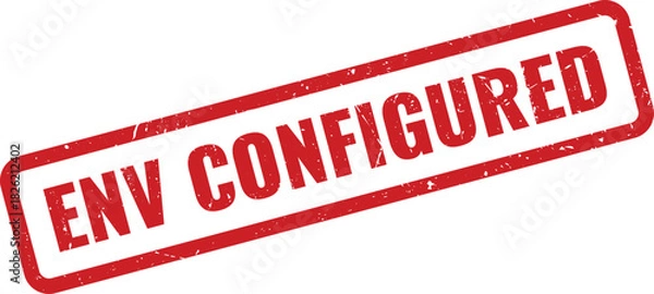 Fototapeta Official red Env Configured rectangular stamp confirming successful environment setup completion