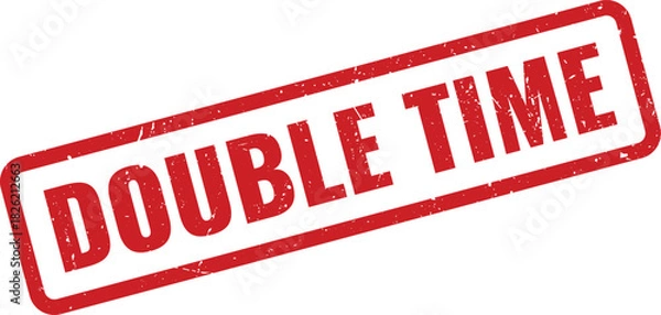 Fototapeta Double Time Red Rubber Stamp Mark for Urgent Work and Overtime