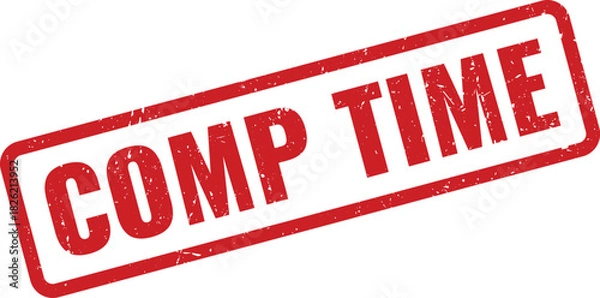 Fototapeta Red grunge COMP TIME rubber stamp for compensation or time off approval