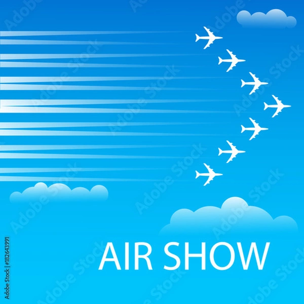 Obraz Card or poster for air show advertising. Airplanes flying in the sky in combat order. Team aerobatic military fighters performs flight at air show. Vector illustration in flat style