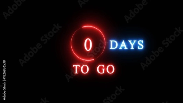 Obraz 0 days countdown number illustration. Neon counting number text. Calendar date concept.
