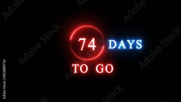 Fototapeta 74 days countdown number illustration. Neon counting number text. Calendar date concept.