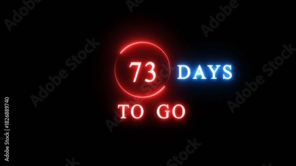 Fototapeta 73 days countdown number illustration. Neon counting number text. Calendar date concept.