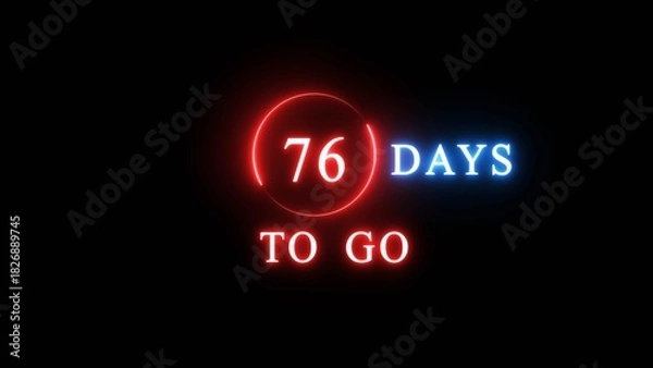 Fototapeta 76 days countdown number illustration. Neon counting number text. Calendar date concept.