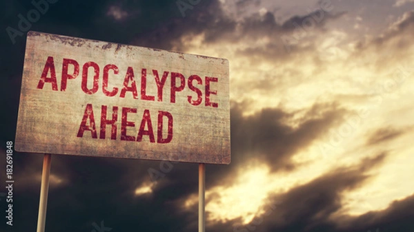 Obraz Apocalypse Ahead Rusty Sign under Clouds